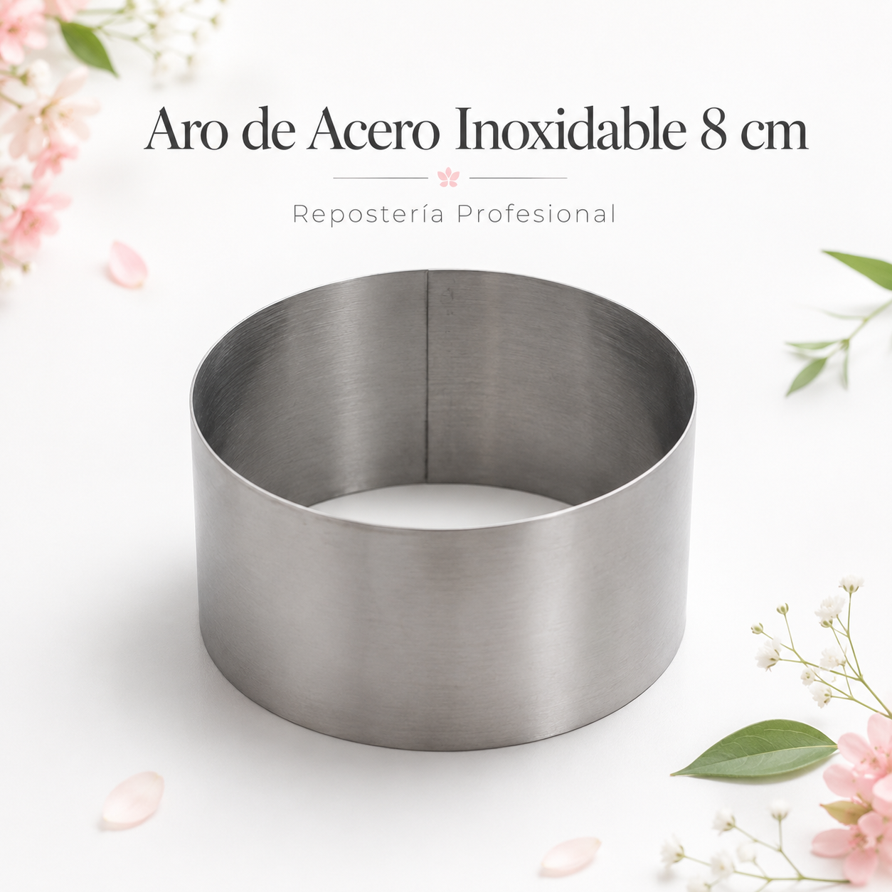 Aro de Acero Inoxidable 8 cm | Repostería Profesional